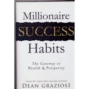 MILLIONAIRE SUCCESS HABITS by DEAN GRAZIOSI, Brand-new from publisher, inc. pape